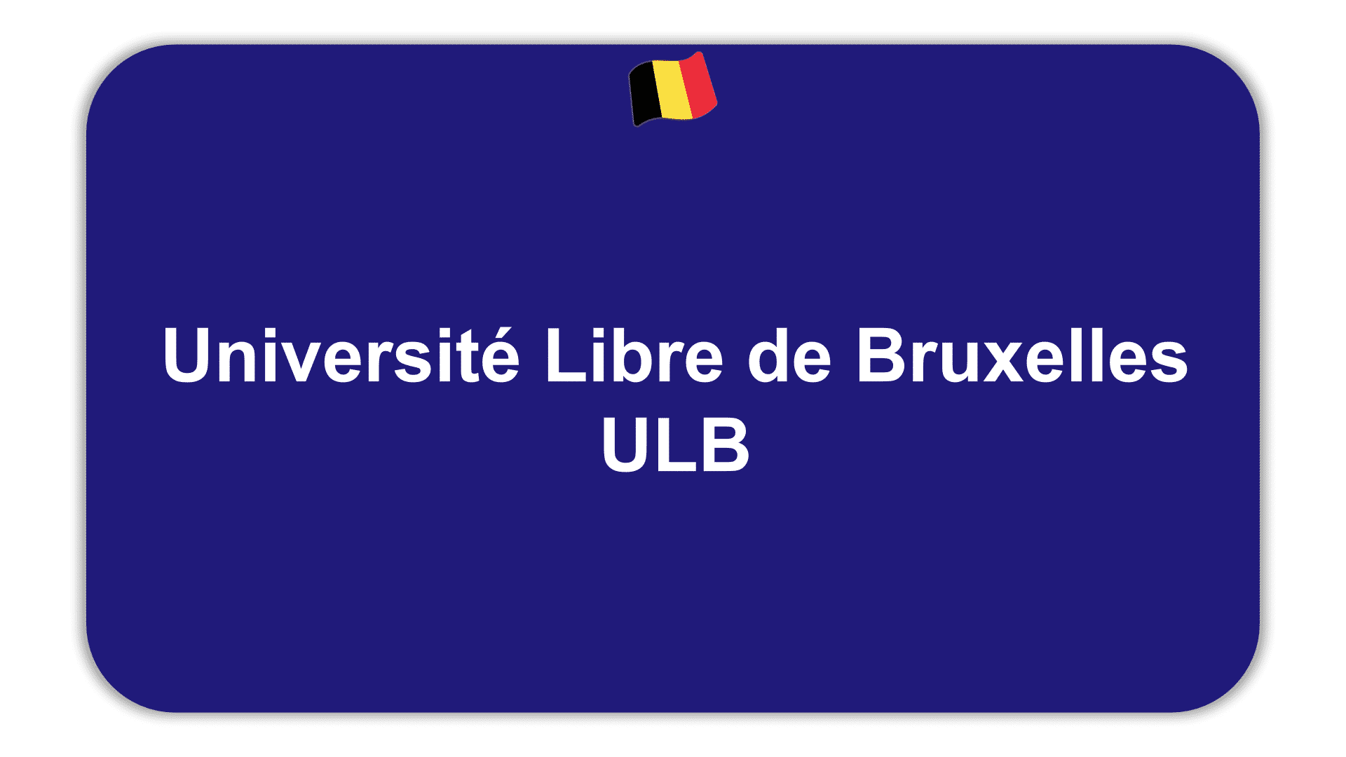Université Libre de Bruxelles ULB