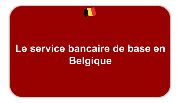 comment ouvrir un compte bancaire en belgique