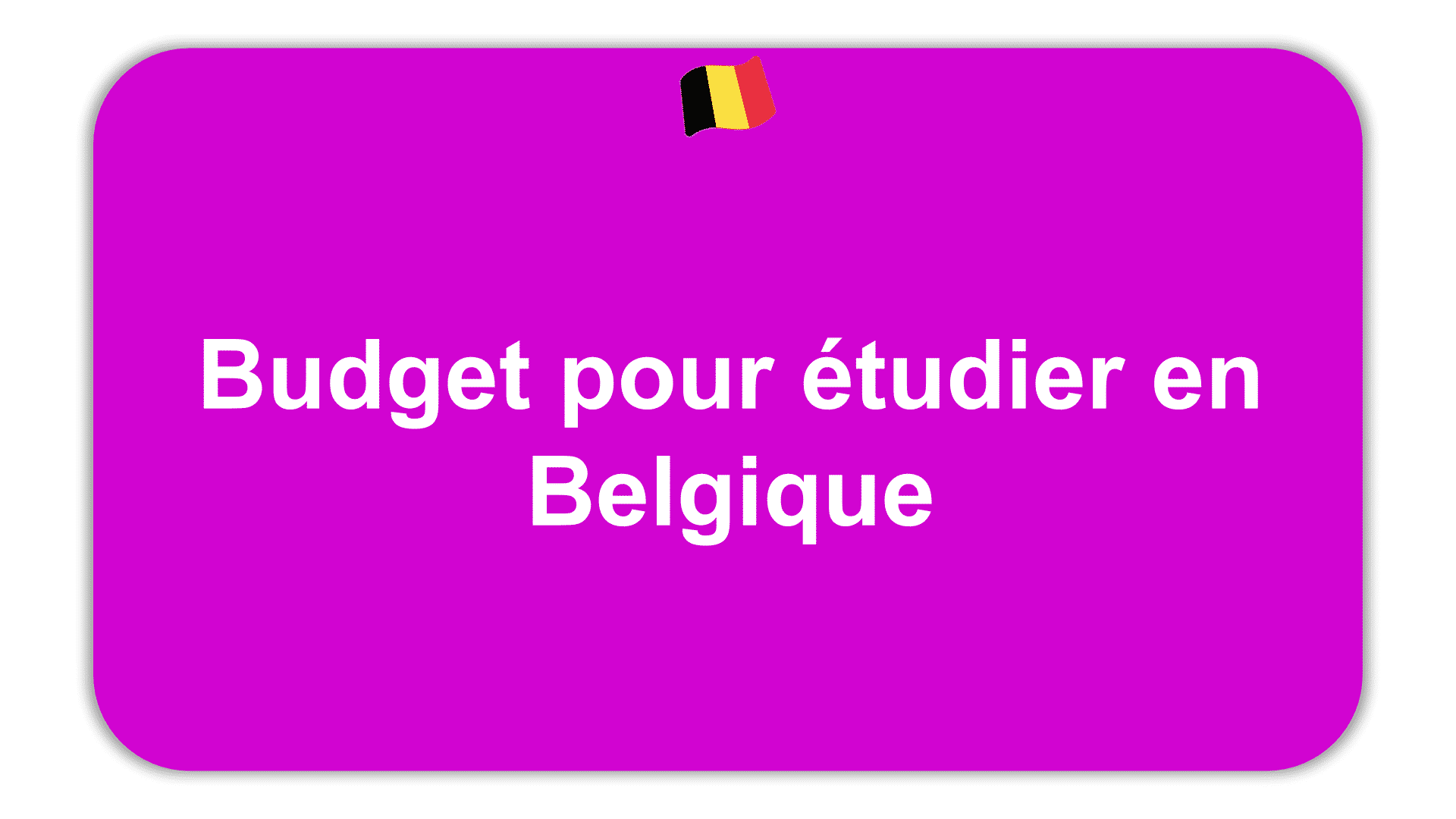 budget pour étudier en Belgique