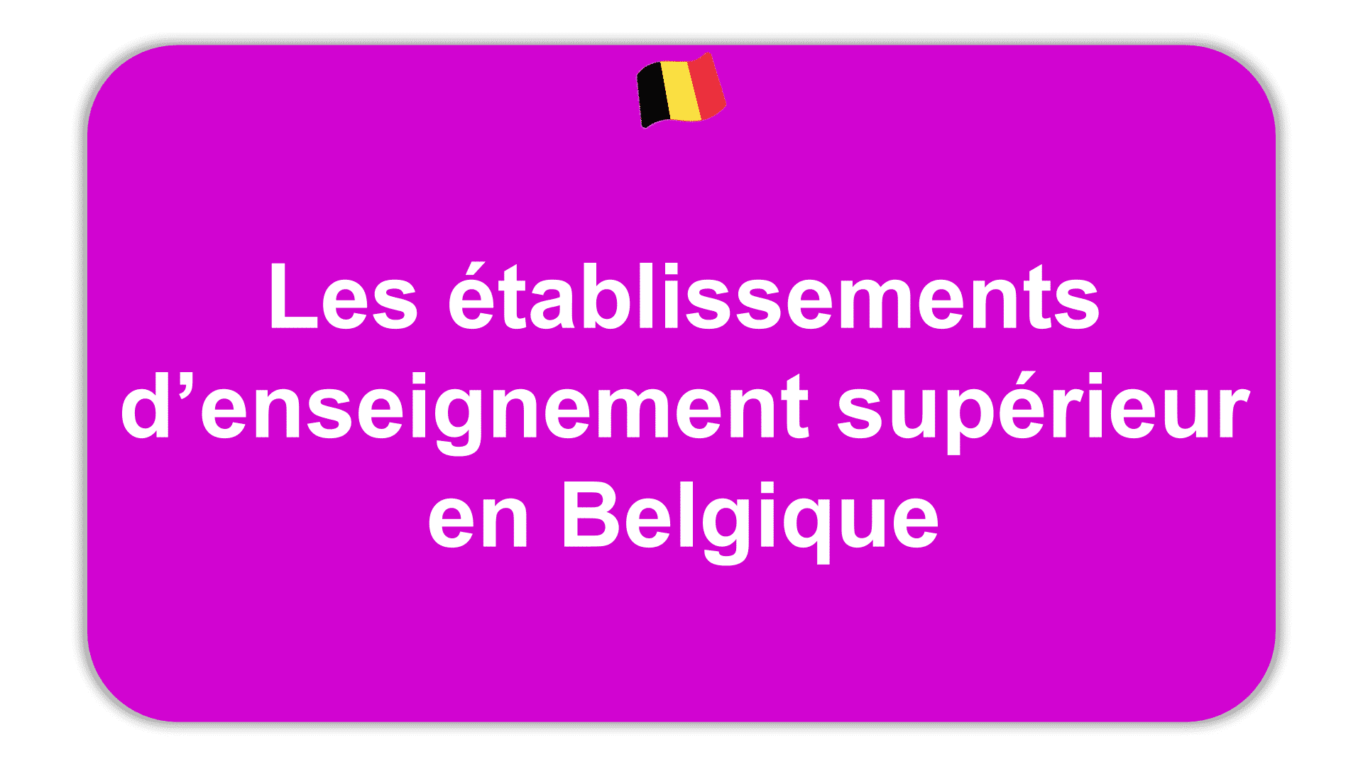 établissements d’enseignement supérieur en Belgique