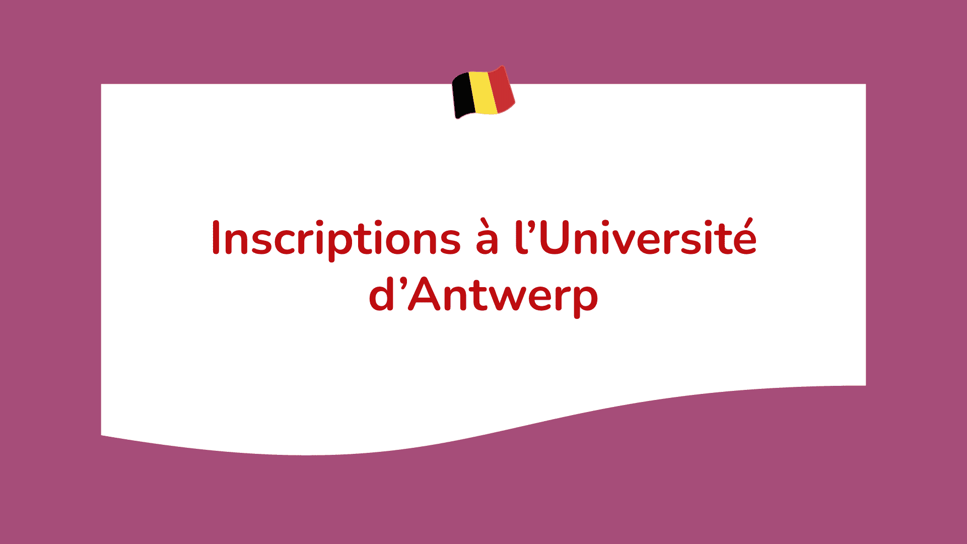 Inscriptions à l’Université d’Antwerp